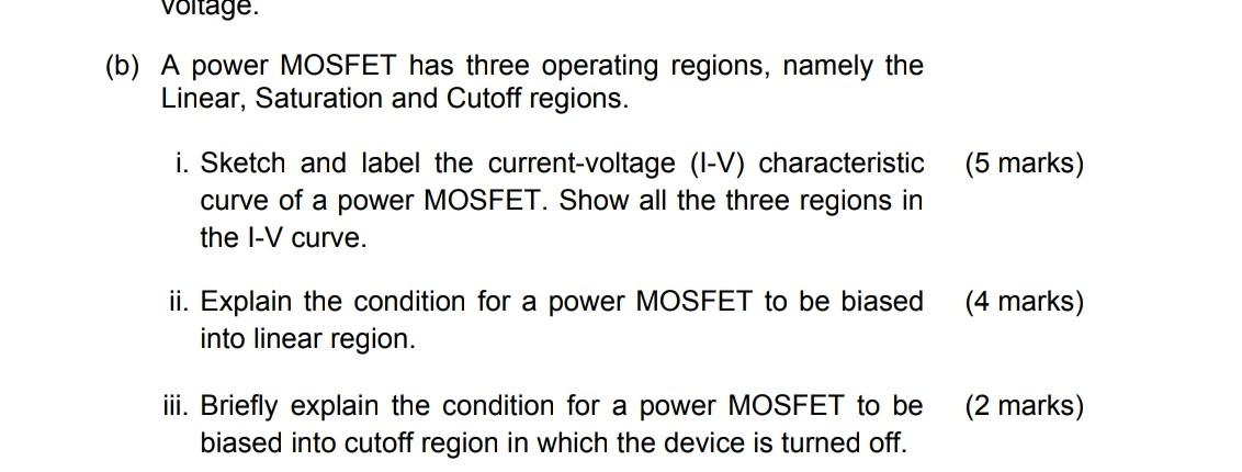 Solved Voltage. (b) A Power MOSFET Has Three Operating | Chegg.com