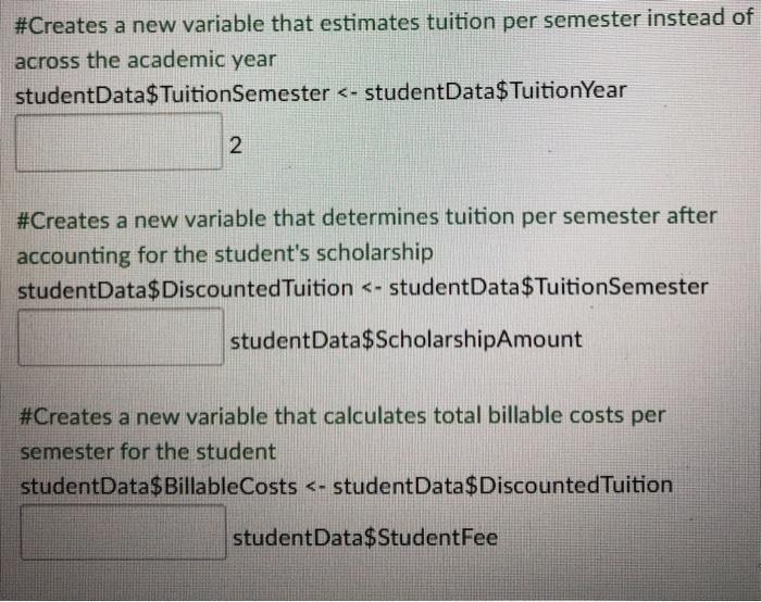 Solved #Creates a new variable that estimates tuition per | Chegg.com
