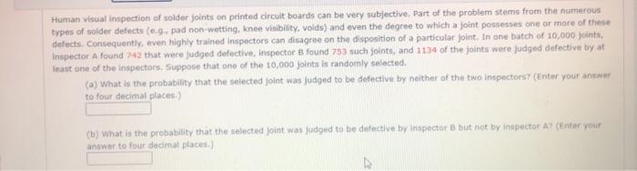 Solved Human visual inspection of solder joints on printed | Chegg.com