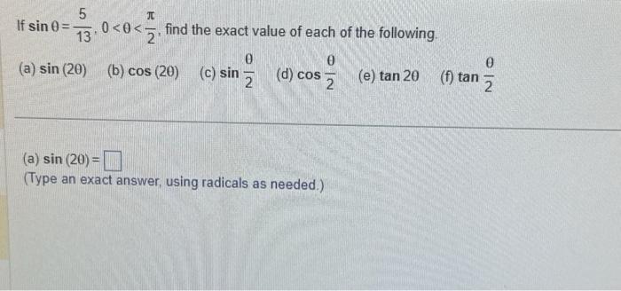 Solved If sin 0= 13,0