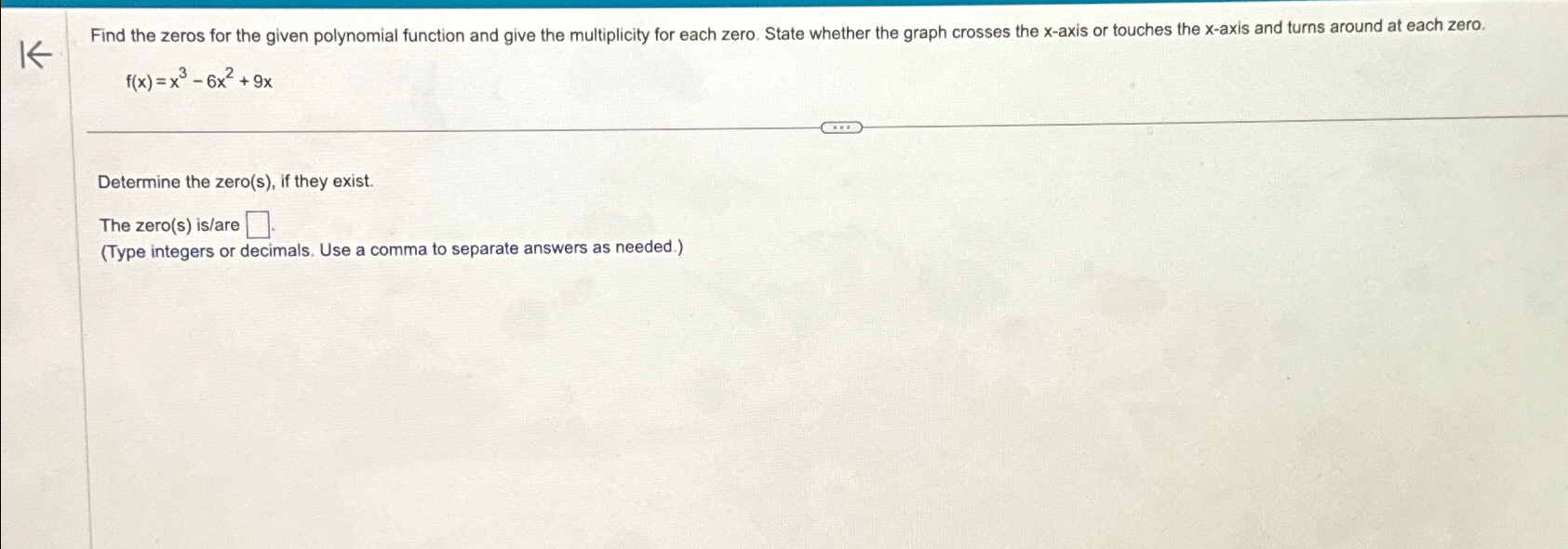 Solved Find the zeros for the given polynomial function and | Chegg.com
