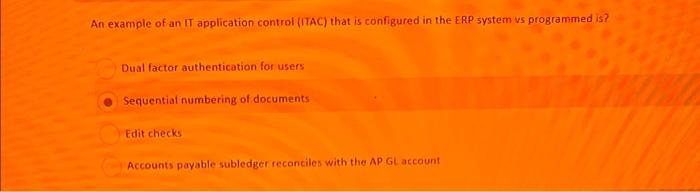 Solved An example of an II application control (ITAC) that | Chegg.com