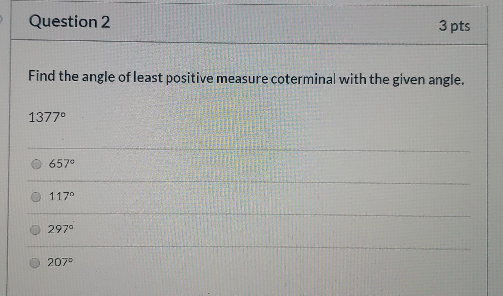 Solved Question 2 3 pts Find the angle of least positive