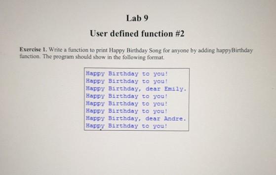 Solved Lab 9 User defined function #2 Exercise 1. Write a | Chegg.com