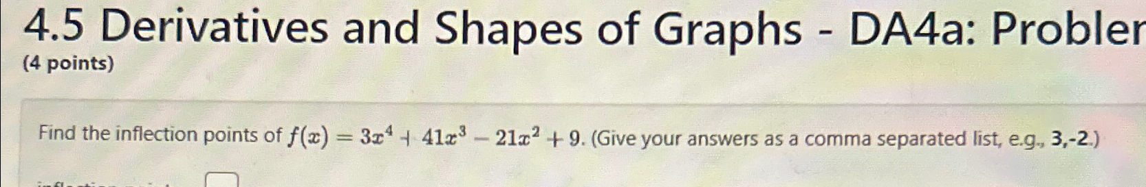 Solved 4.5 ﻿Derivatives and Shapes of Graphs - ﻿DA4a: | Chegg.com