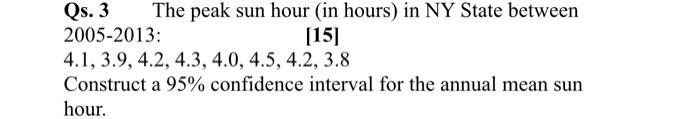 Solved Qs. 3 The peak sun hour (in hours) in NY State | Chegg.com