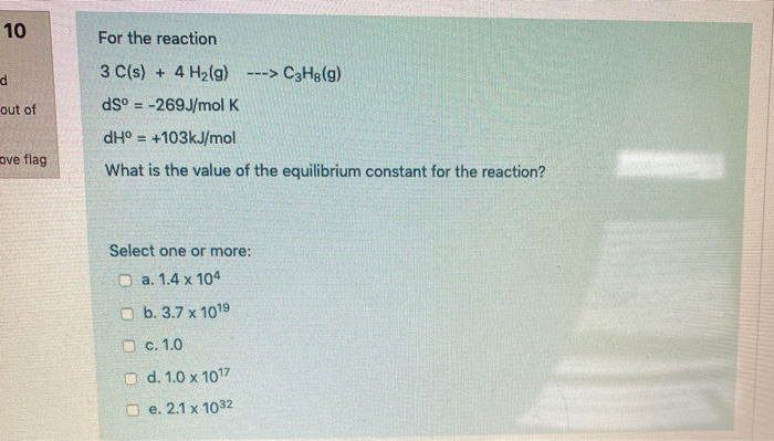 10 Out Of For The Reaction 3 C S 4 H2 G Chegg Com
