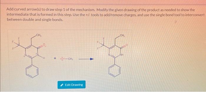 Solved Add curved arrow(s) to draw step 1 of the mechanism. | Chegg.com