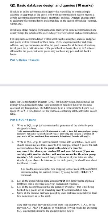 Solved Q2. Basic database design and queries (10 marks) | Chegg.com