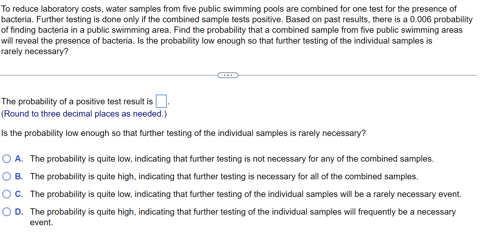 Solved To reduce laboratory costs, water samples from five