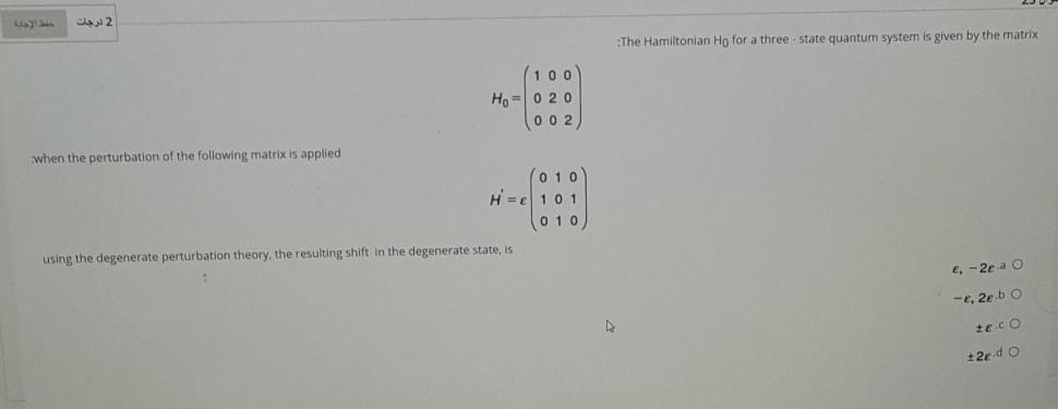 Solved 2لرحت :The Hamiltonian Ho for a three state quantum | Chegg.com