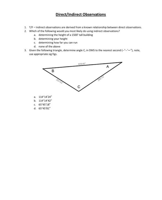 Solved 1. T/F-Indirect observations are derived from a known | Chegg.com