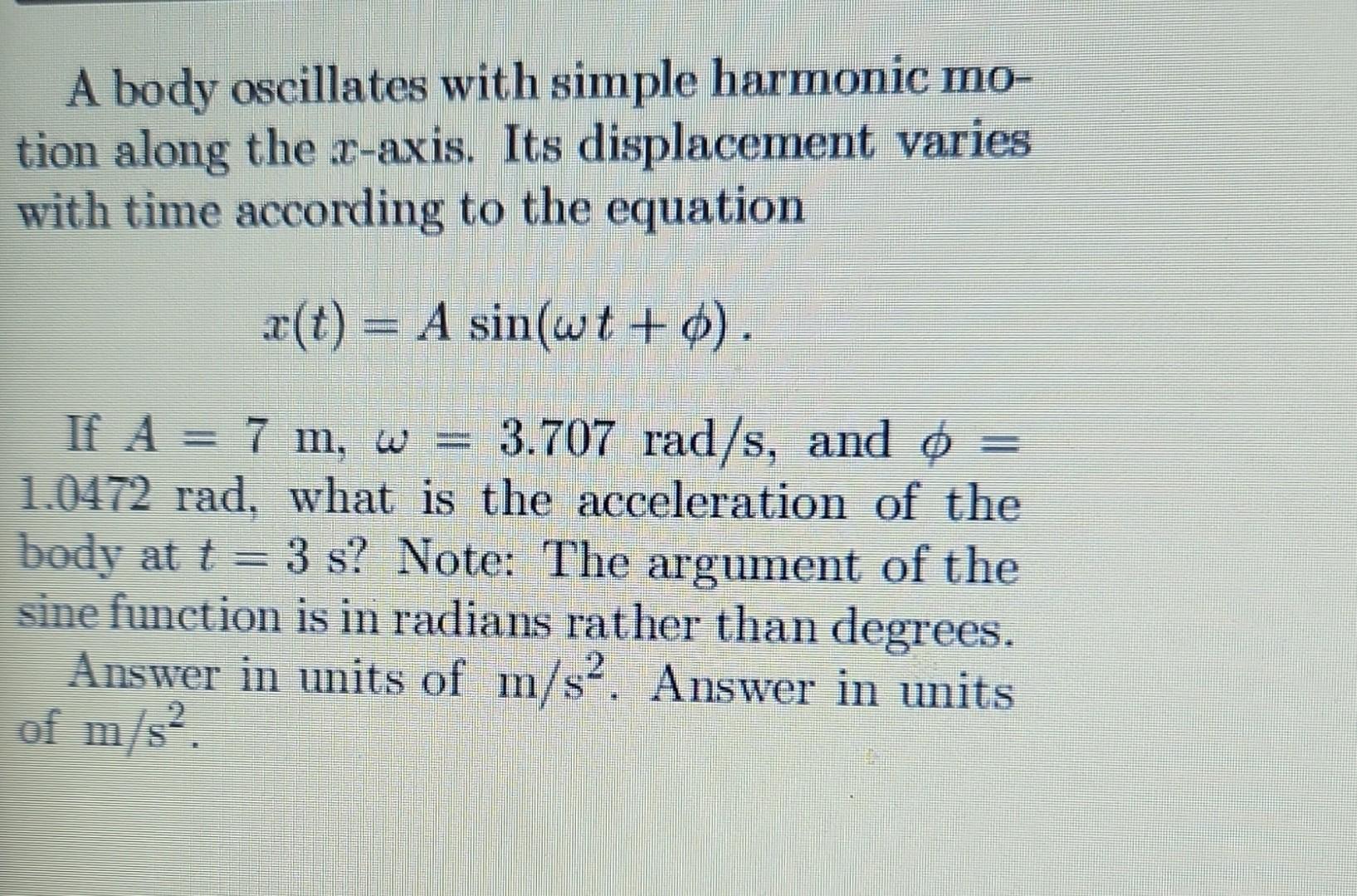 Solved A body oscillates with simple harmonic motion along | Chegg.com