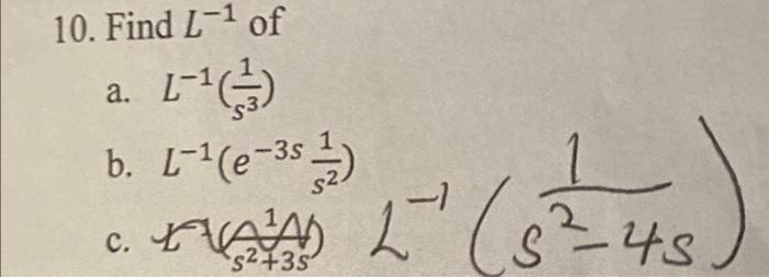 Solved 10. Find L−1 of a. L−1(s31) | Chegg.com