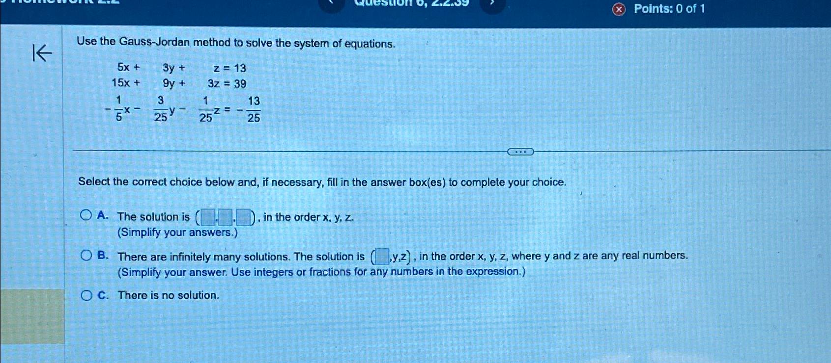 solved-use-the-gauss-jordan-method-to-solve-the-system-of-chegg