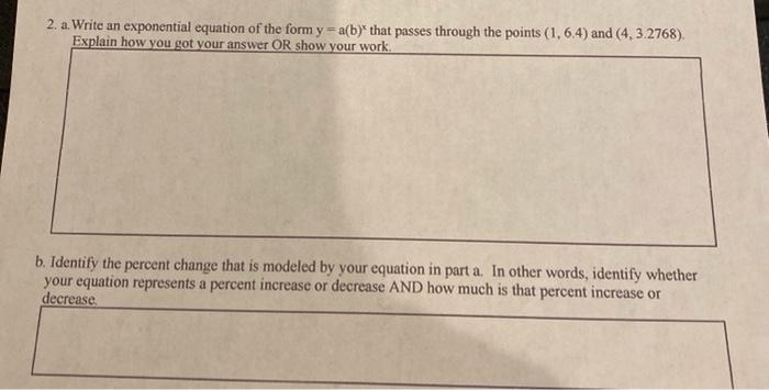 Solved 2. a. Write an exponential equation of the form | Chegg.com