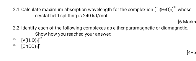 Solved 2.1 Calculate maximum absorption wavelength for the | Chegg.com