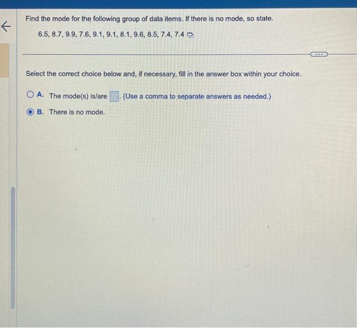 Solved Find the mode for the following group of data items. | Chegg.com