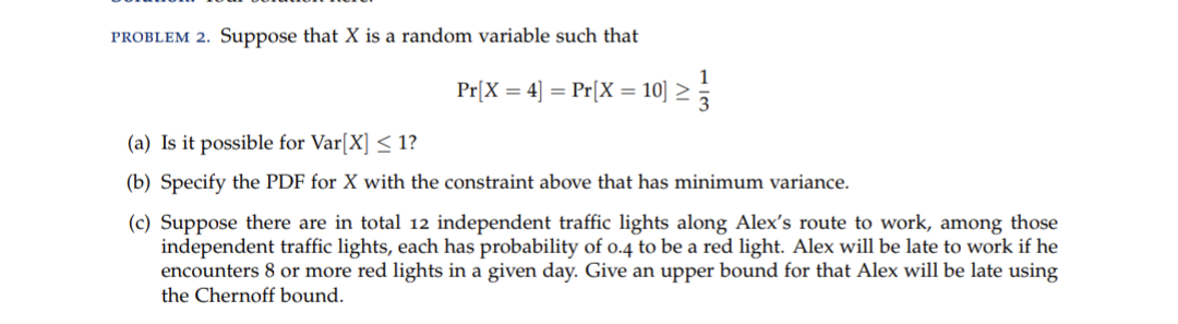 Solved PROBLEM 2. Suppose that X is a random variable such | Chegg.com