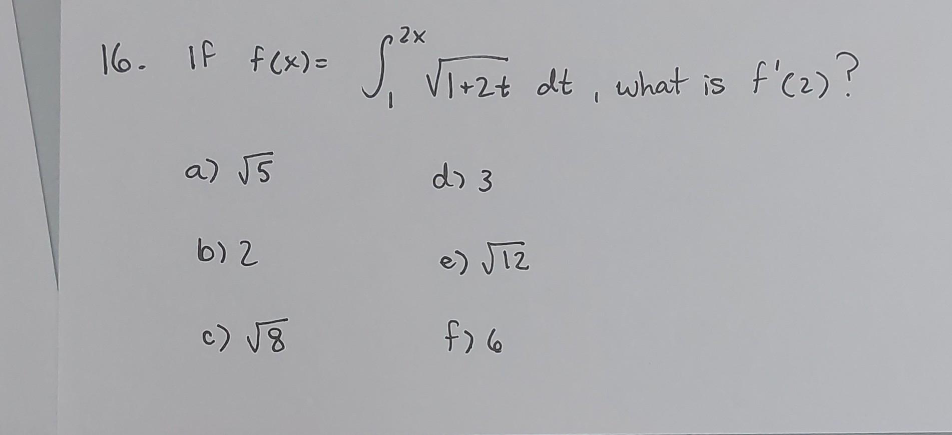 solved-16-if-f-x-12x1-2tdt-what-is-f-2-a-5-d-3-b-chegg