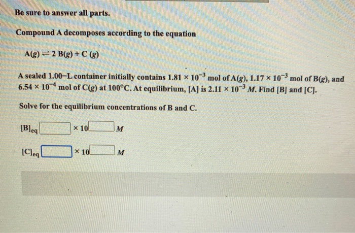 Solved Be Sure To Answer All Parts Compound A Decomposes Chegg Com