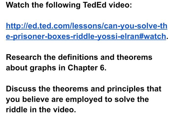 Solved Watch the following TedEd video: | Chegg.com
