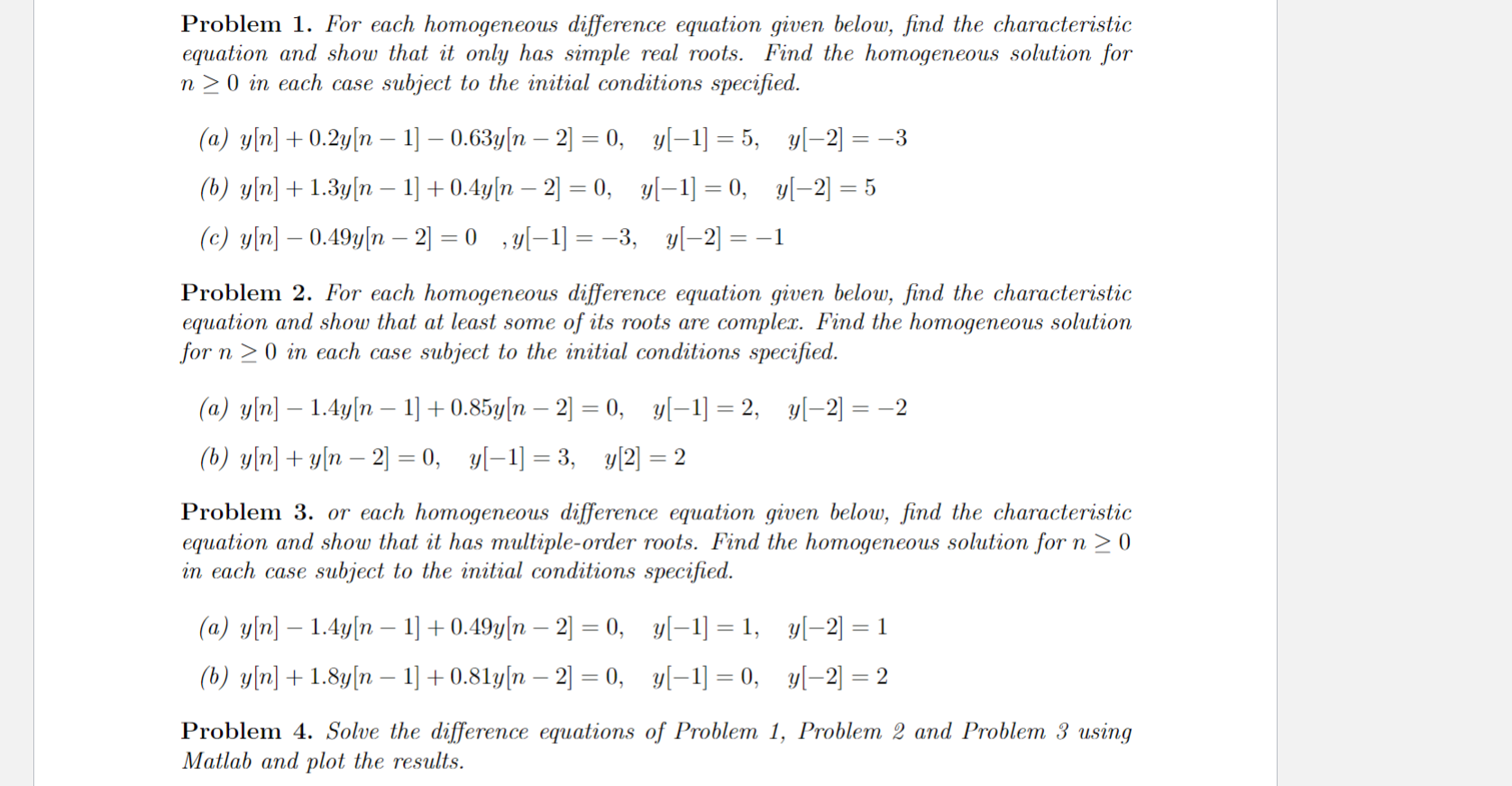 Solved Problem 1. ﻿For each homogeneous difference equation | Chegg.com