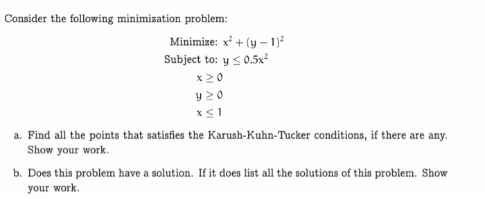 Solved Consider The Following Minimization Problem: | Chegg.com