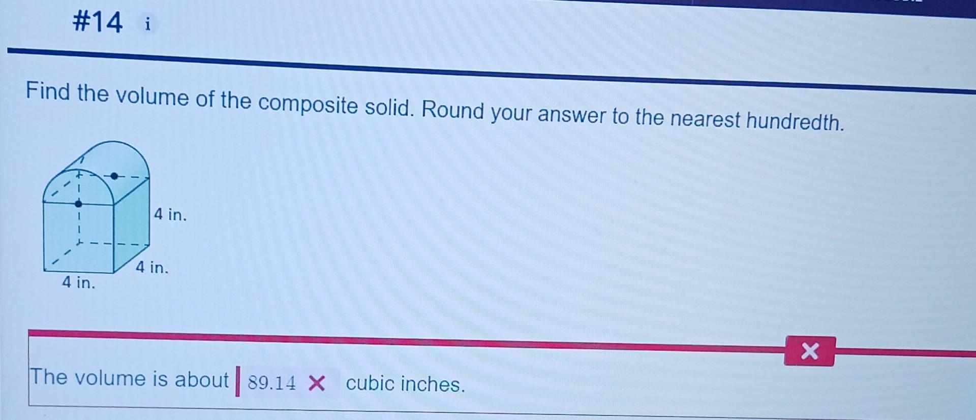 Solved Find the volume of the composite solid. Round your | Chegg.com