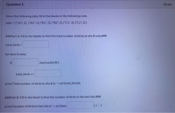 Solved Question 1 20 pts Given the following data, fill in | Chegg.com