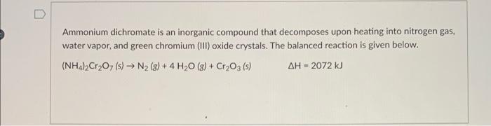 Solved Ammonium Dichromate Is An Inorganic Compound That