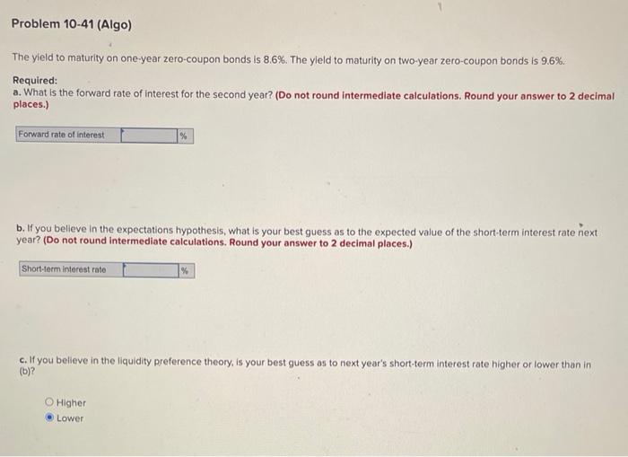 Solved The yield to maturity on oneyear zerocoupon bonds