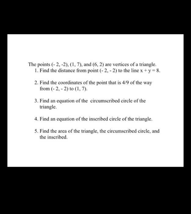 Solved The points (-2,-2), (1,7), and (6,2) are vertices of | Chegg.com
