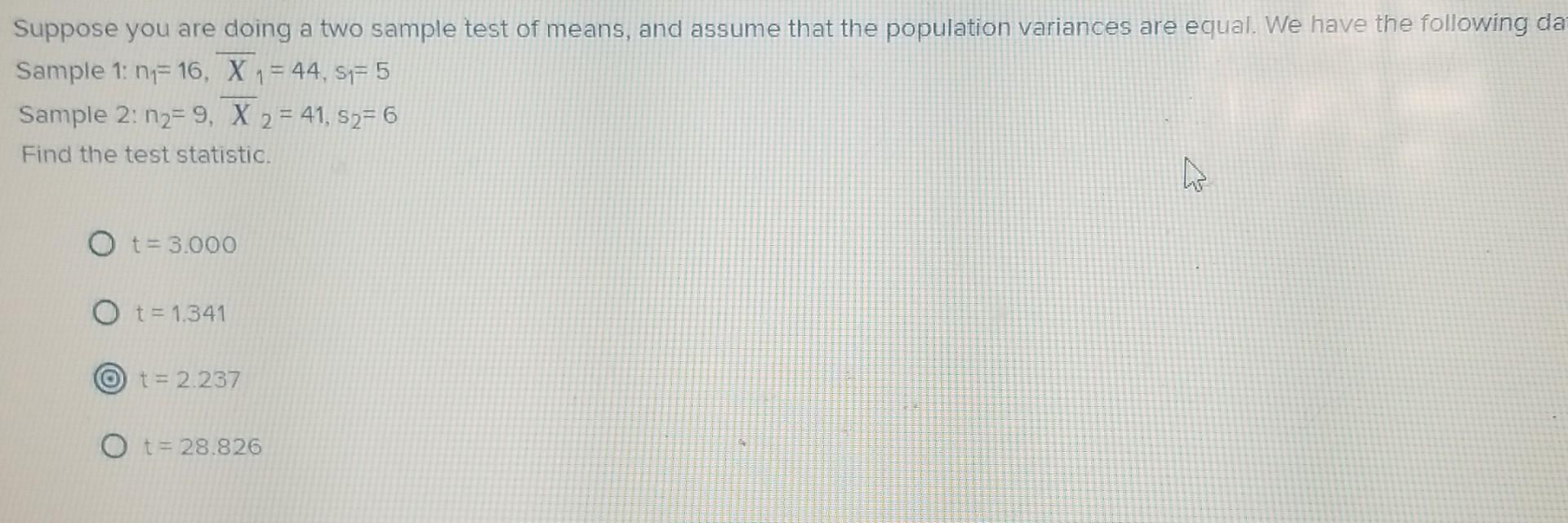 Suppose you are doing a two sample test of means, and assume that the population variances are equal. We have the following d