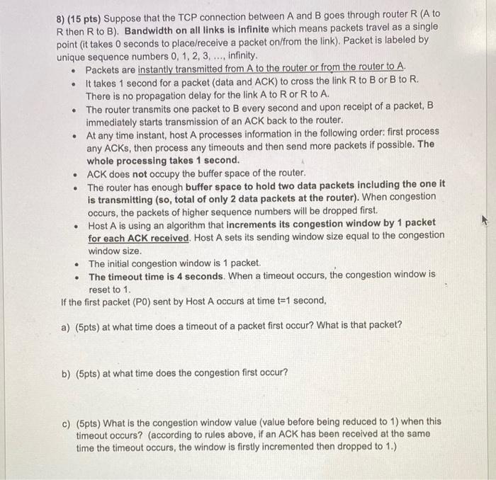 Solved 8) (15 pts) Suppose that the TCP connection between A | Chegg.com