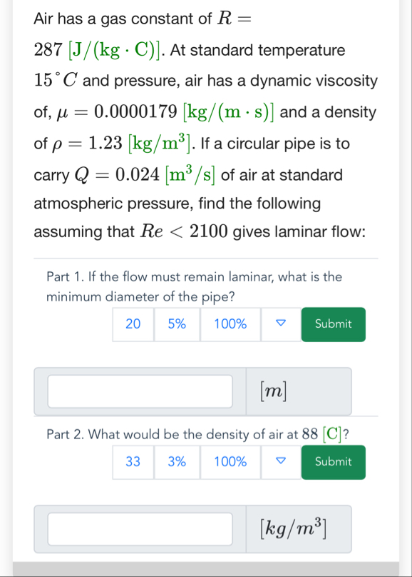 Solved Air has a gas constant of R= 287 [J/(kg • ﻿C)]. ﻿At | Chegg.com