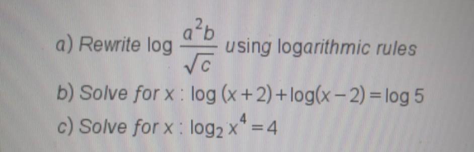 Solved а?ь a) Rewrite log using logarithmic rules ſo b) | Chegg.com