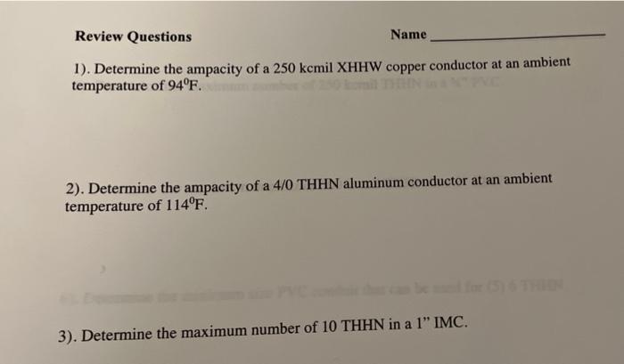 Solved 1). Determine the ampacity of a 250kcmil XHHW copper | Chegg.com