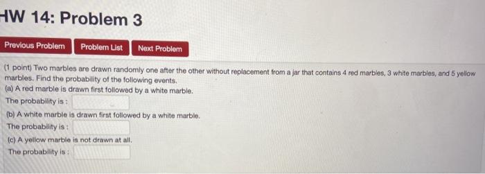 Solved HW 14: Problem 3 Previous Problem Problem List Next | Chegg.com