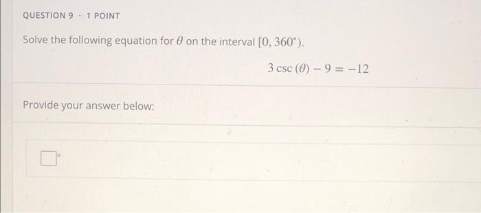 Solved Solve the following equation for θ on the interval | Chegg.com