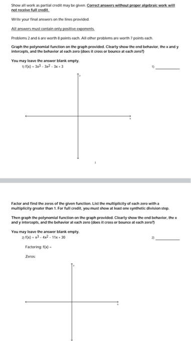 Solved Show all work as partial credit may be given Correct | Chegg.com
