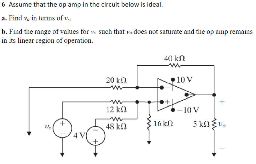 Solved 6 ﻿Assume that the op amp in the circuit below is | Chegg.com