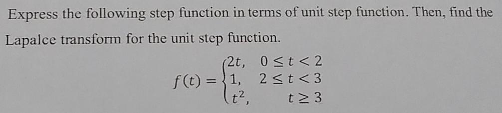 Solved Express the following step function in terms of unit | Chegg.com