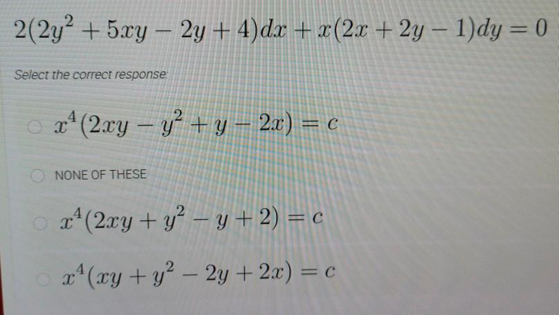 Solved 2 2y2 5xy 2y 4 Dx Z 2x 2y 1 Dy 0 Select Chegg Com
