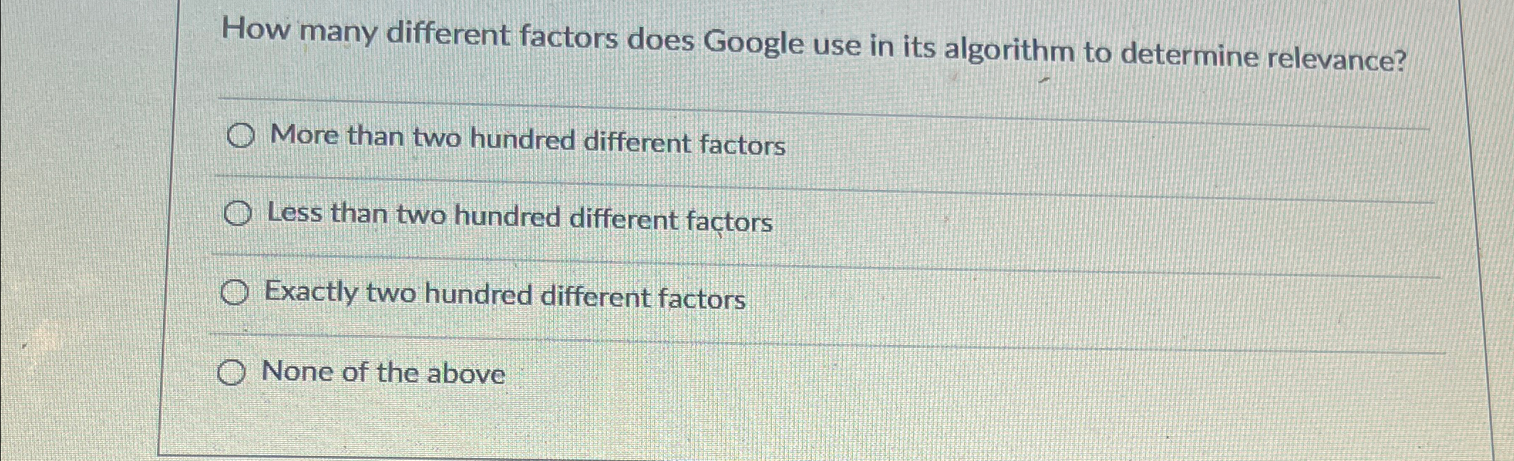 Solved How many different factors does Google use in its | Chegg.com