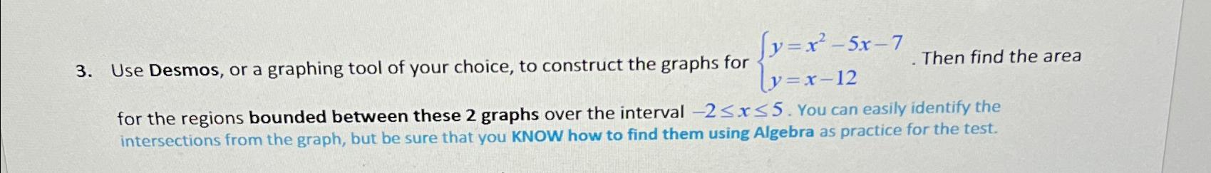 Solved Use Desmos, Or A Graphing Tool Of Your Choice, To | Chegg.com