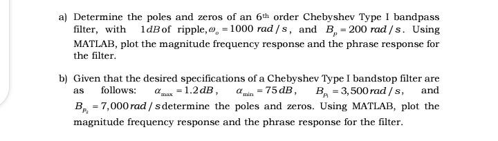 Solved a) Determine the poles and zeros of an 6th order | Chegg.com