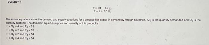 Solved QUESTION 4 P - 10 - 150 P=2+0.50 The above equations | Chegg.com