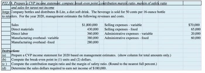 Solved P22.34 Prepare a CVP income statement.compute | Chegg.com