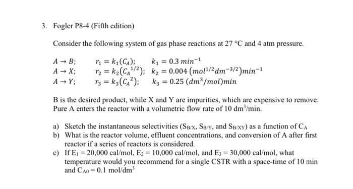 Solved Consider The Following System Of Gas Phase Reactions | Chegg.com